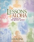 The Lessons of Aloha: Stories of the Human Spirit